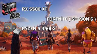 Fortnite Rx 5500 XT  Ryzen 5 3500X [upl. by Adnac]