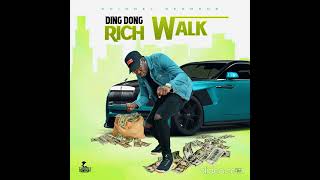 Ding Dong  Rich Walk UPSTAIRS RIDDIM January 2022 [upl. by Hylan312]