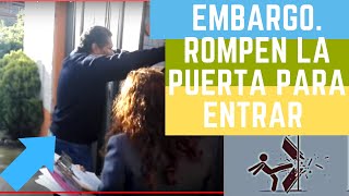 EMBARGO con fuerza pública  y ROMPIMIENTO de chapas ✅ suscribete [upl. by Enrica]