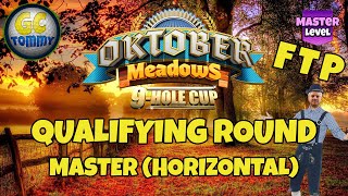 Qualifying round FTP MASTER DIV  Oktober Meadows 9hole cup [upl. by Aisereht515]