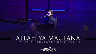 Mevlan Kurtishi – Allah Ya Maulana Live in Skopje [upl. by Libby]