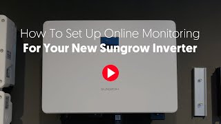 How To Set Up Online Monitoring For Your Sungrow Inverter  GEM Energy [upl. by Norma]