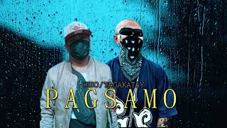 PAGSAMO  RAP VERSION HIBOTAGAKATAY [upl. by Regdor]