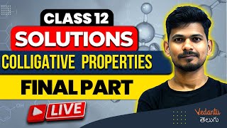 SOLUTIONS Part 03  Colligative properties  One shot  Tricks amp PYQ  EAMCET 2024  JEE 2024 [upl. by Murdoch]