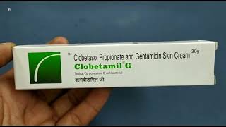 Clobetamil G Cream  Clobetasol Propionate and Gentamicin Skin Cream  Clobetamil G Cream Uses Dose [upl. by Ahsinik]