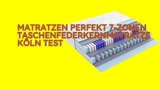 Matratzen perfekt 7zonen taschenfederkernmatratze köln im Test KURZ amp KOMPAKT Zusammengefasst [upl. by Nanice361]