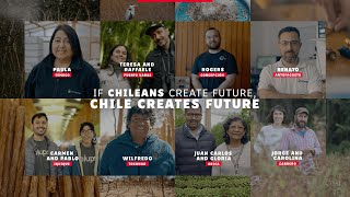 Chile Creating Future Discover the stories of Chileans  Marca Chile [upl. by Eddi997]