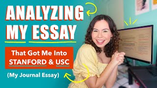 ANALYZING THE ESSAY THAT GOT ME INTO STANFORD amp USC  Supplemental Essay About Journaling [upl. by Elsie]