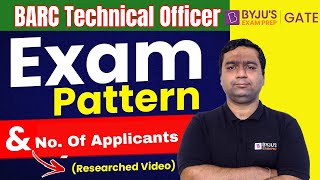 BARC Exam Pattern and No of Applicants Revealed  BARC Technical Officer  BYJU’S GATE [upl. by Niloc]