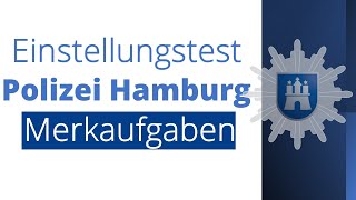 Polizei Hamburg  Merkaufgabe im Einstellungstest trainieren  kostenlose Aufgabe mit Lösung [upl. by Oicafinob]