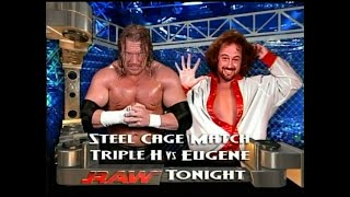 Triple H vs Eugene  September 6 2004 Raw Steel Cage Match [upl. by Salta928]