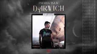 Phobia Isaac  Darwich Official Audio [upl. by Yramliw441]