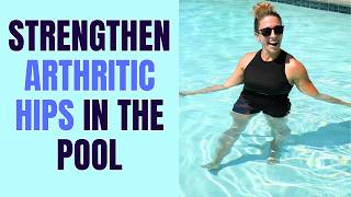 Top 6 Pool Exercises to IMPROVE Hip Mobility amp Strength with Arthritis [upl. by Alverta]