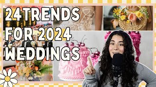 24 Wedding Trends on the Rise for 2024 Weddings [upl. by Geanine934]