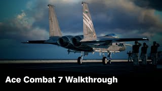 Three Strikes  Replaying Ace Combat 7 Final Part 44 [upl. by Gusty]