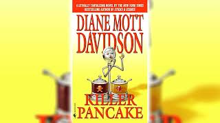 Killer Pancake by Diane Mott Davidson Goldy Bear Culinary Mystery 5  FULL AUDIOBOOKS [upl. by Aihsekin304]