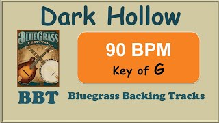 Dark Hollow 90 bpm bluegrass backing track in G [upl. by Tonnie]