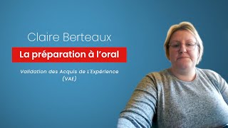 Excellence VAE  La préparation à loral  Avec la candidate Claire Berteaux [upl. by Yllil504]