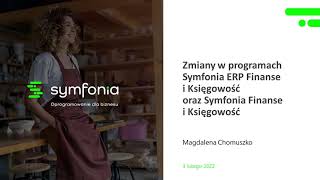 Zmiany w programie Symfonia ERP Finanse i Księgowość oraz Symfonia Finanse i Księgowość [upl. by Aicertal706]