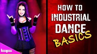 How to Industrial Dance  The Basics 1  Brioni Faith [upl. by Solitta419]