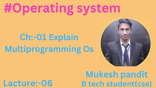 Ch01 explain multiprogramming operating systemgateoperatingsystemcomputerscience [upl. by Nazarius84]