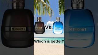 Which one is better Missoni Wave Vs Missoni Parfum Pour Homme [upl. by Furr]