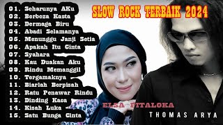 THOM4S 4RYA FE4T ELS4 PITALOKA FULL ALBUM 2024  SLOW ROCK TERPOPULER 2024 thomasarya melayu [upl. by Nanda]