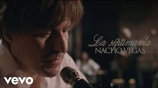 Nacho Vegas  La séptima ola [upl. by Taveda233]