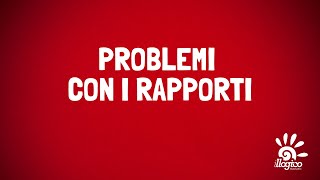 Problemi con i rapporti [upl. by Godred]