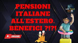 Pensioni italiane cambio di residenza fiscale e tassazione agevolata fino alla completa esenzione [upl. by Nomra376]