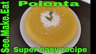 How to make perfect Polenta Super easy recipe [upl. by Eillek138]