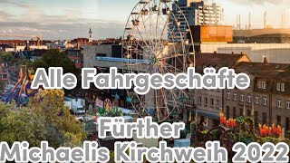 Alle Fahrgeschäfte Fürther Michaelis Kirchweih 2022 [upl. by Aubigny750]