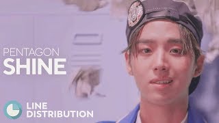 PENTAGON  Shine Line Distribution [upl. by Theresina]