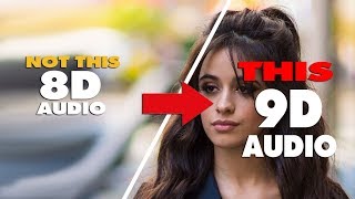 Camila Cabello  Shameless  9D AUDIO  NOT 8D AUDIO [upl. by Luebke]