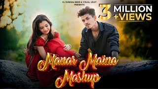 Manar Maina Mashup  Alta Makhi x Mor Belo 20 x Lusku Lusa 20  DJSubhamBBSR  Visual Uday [upl. by Anais]