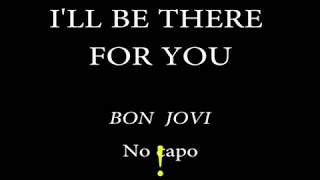 ILL BE THERE FOR YOU  BON JOVI  Easy Chords and Lyrics [upl. by Rowland]