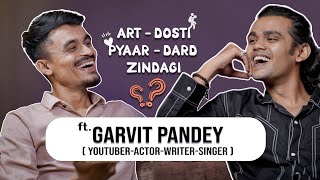 ART MERI ZINDAGI HAI  ft GARVIT PANDEY  ARD PODCAST [upl. by Renado252]