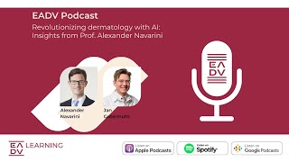 E103 Revolutionizing dermatology with AI Insights from Prof Alexander Navarini [upl. by Niltiac609]