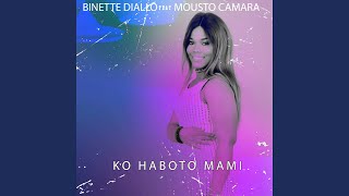 Ko Haboto Mami feat Mousto Camara [upl. by Luigi]