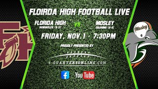 4Q  Florida High Football Live  11124  vs Mosley [upl. by Ahsaela974]