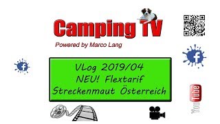 VLog 201904 NEU Flextarif Streckenmaut Österreich [upl. by Anilas]