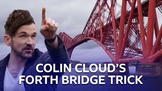 Colin Clouds Forth Bridge Mind Trick  Pure Magic [upl. by Schnell]