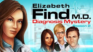 Elizabeth Find MD Diagnosis Mystery Season 2 [upl. by Eenolem406]