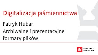 Archiwalne i prezentacyjne formaty plików [upl. by Abdul]