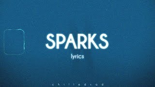 Coldplay‬  Sparks Lyrics [upl. by Nwahsad541]