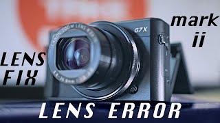 Lens Error  Canon G7Xii  Stuck Lens  G7X mark ii disassembly  TakeApart 4k [upl. by Niuqauj]