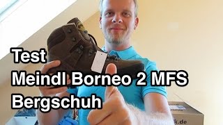 Test Meindl Borneo 2 MFS Volllederschuh Wanderschuh  Wanderschuh Test  Bergschuh Test [upl. by Schoenfelder282]