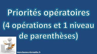 Priorités opératoires  Calculs avec un niveau de parenthèses [upl. by Cinda]