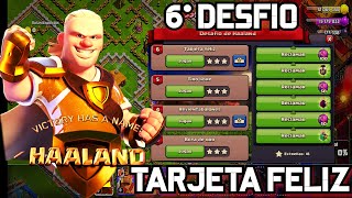 🤯CONSIGUE RAPIDO las ⭐⭐⭐ NUEVO 6 DESAFIO TARJETA FELIZ compite por GEMAS🤑 clashofclans [upl. by Talanian]