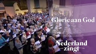 Nederland Zingt Glorie aan God [upl. by Ellinad923]